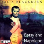 Betsy and Napoleon by Julia Blackburn