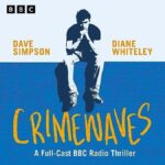 Crimewaves A Full-Cast BBC Radio Thriller