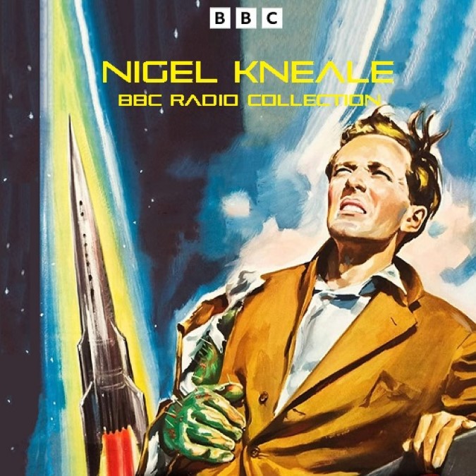 Nigel Kneale A BBC Radio Drama Collection