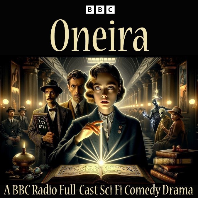 Oneira BBC Radio Sci Fi Comedy Drama