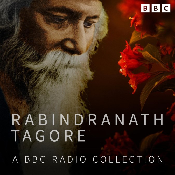 Rabindranath Tagore A BBC Collection