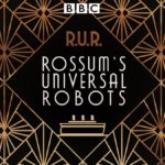 Rossum’s Universal Robots