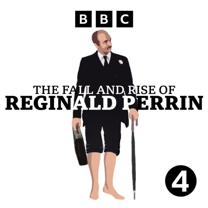 The Fall and Rise of Reginald Perrin