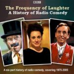 The Frequency of Laughter – A History of Comedy