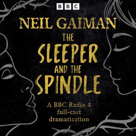 The Sleeper and the Spindle Neil Gaiman