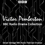 Victor Pemberton BBC Radio Drama Collection