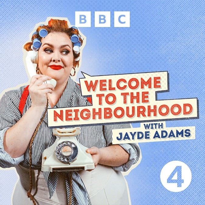 Welcome to the Neighbourhood with Jayde Adams