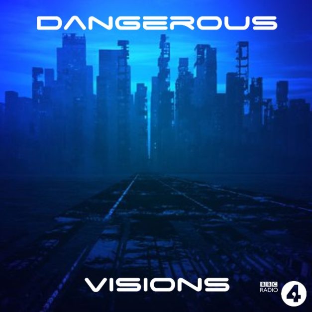 Dangerous Visions