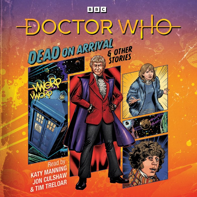 Doctor Who – Dead on Arrival & Other Stories