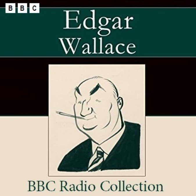 Edgar Wallace BBC Radio Collection