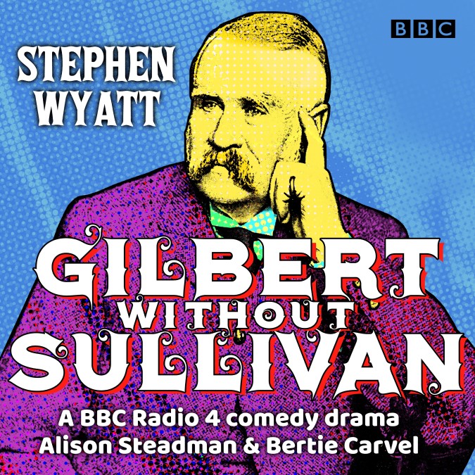 Gilbert Without Sullivan