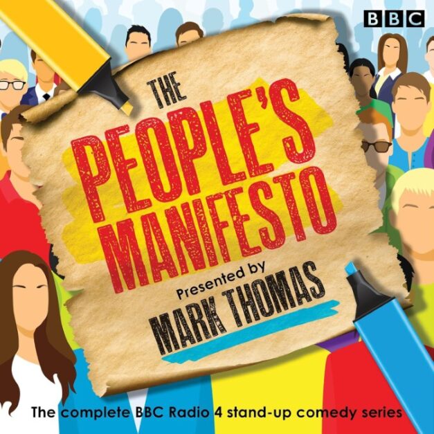 Mark Thomas – The Manifesto