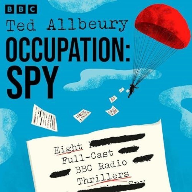 Occupation Spy Eight Full-Cast BBC Radio Spy Thrillers – Ted Allbeury