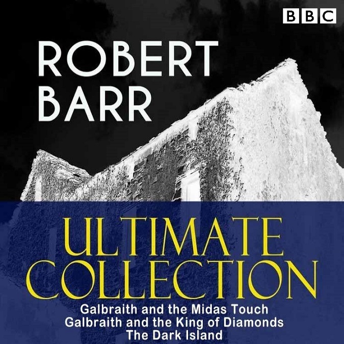 Robert Barr Ultimate Collection